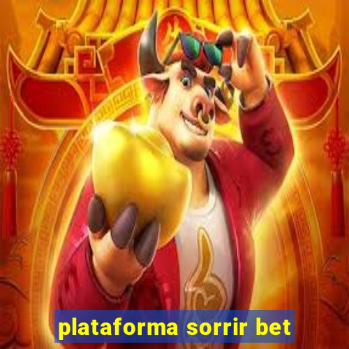 plataforma sorrir bet